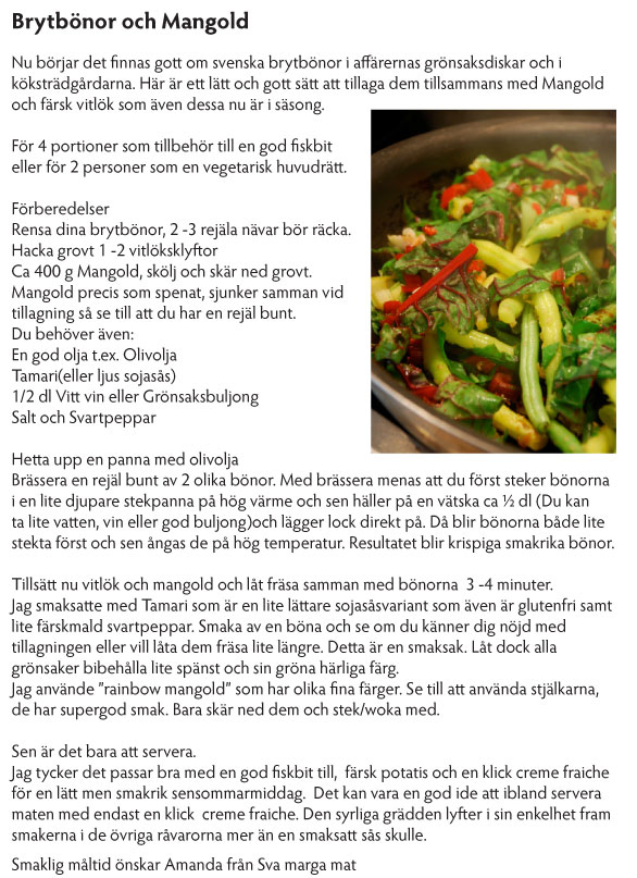 Amandas augustirecept Bönor och Mangold